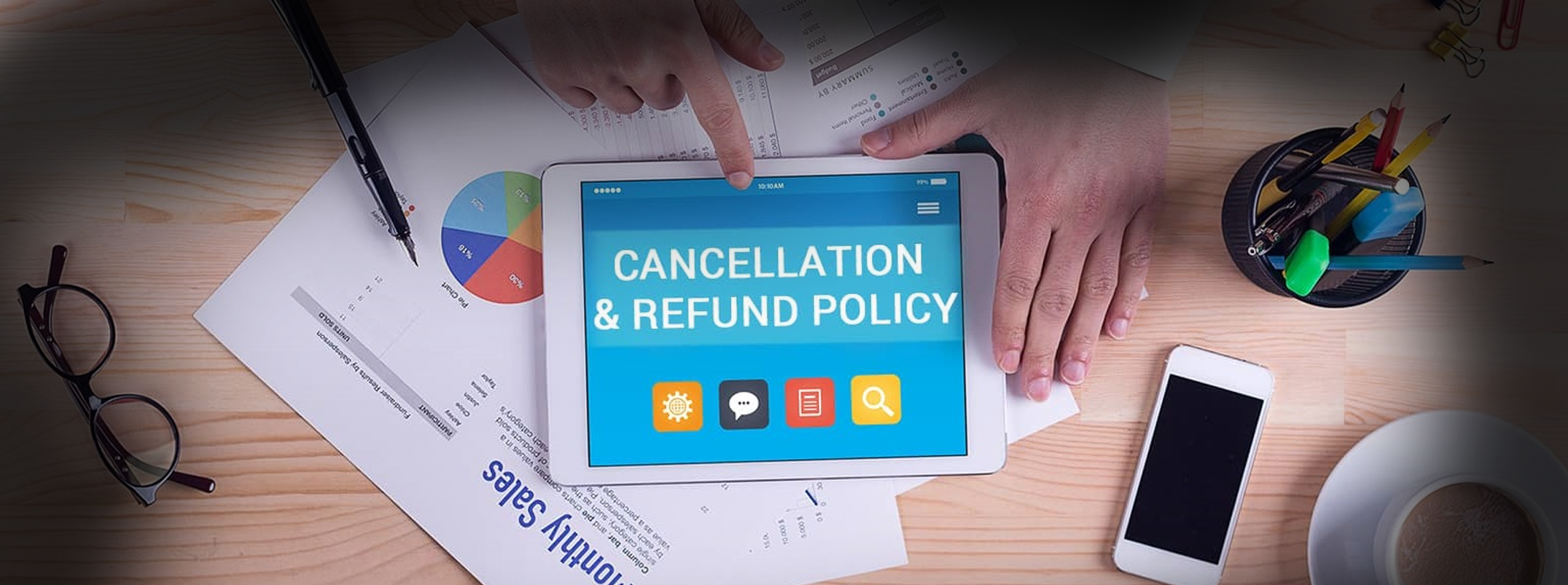 Refund And Cancellation Policy